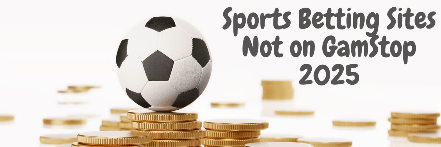 Exploring UK Sport Betting Sites Not on Gamstop 1950932876